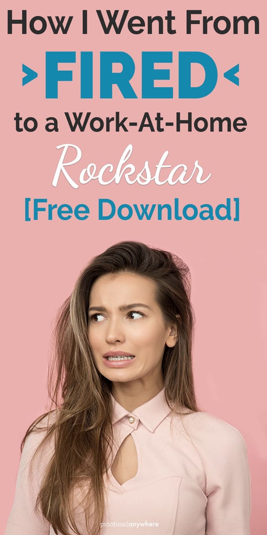 How I Went From Fired to Work-at-Home Rockstar