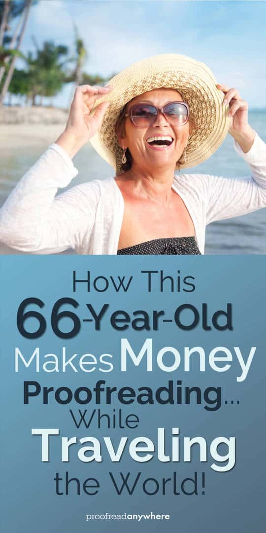 Lona makes money proofreading from Australia -- how cool is that?