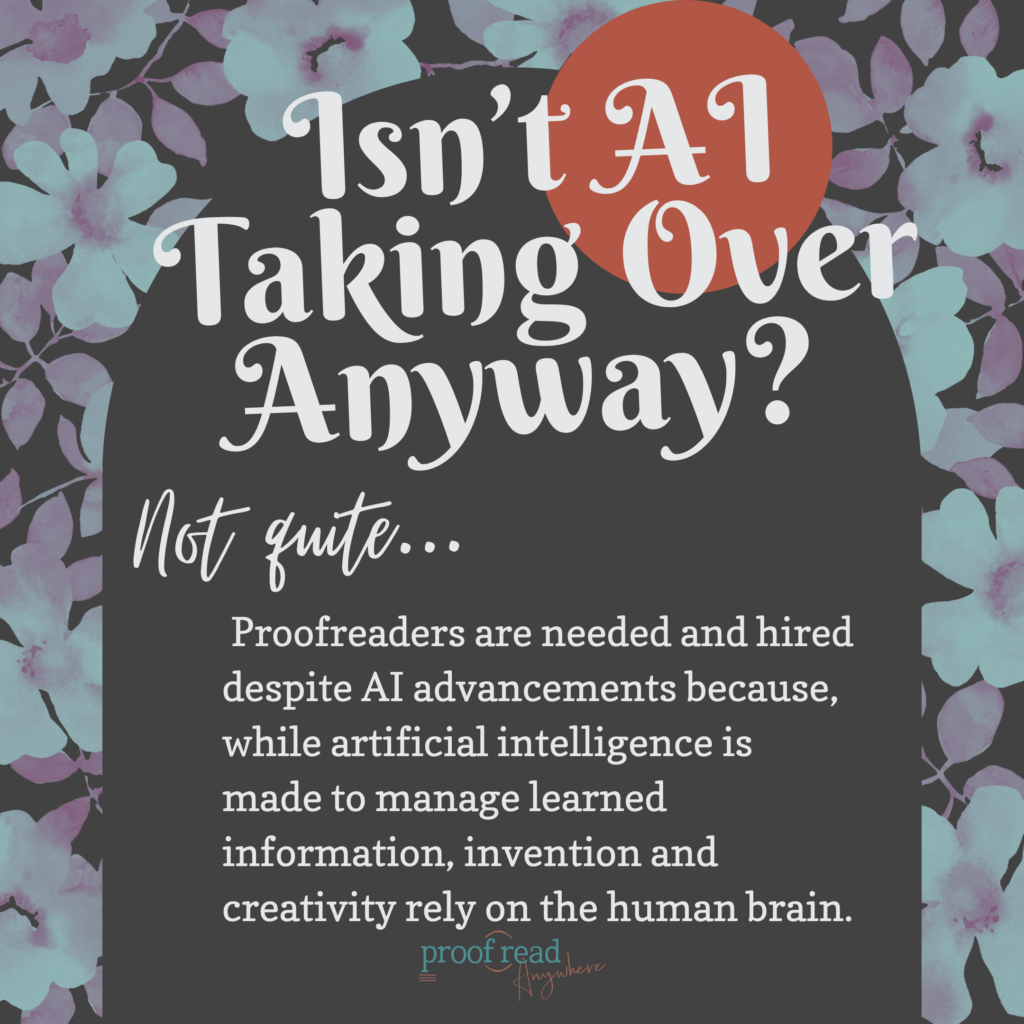 Isn't AI taking over, anyway?