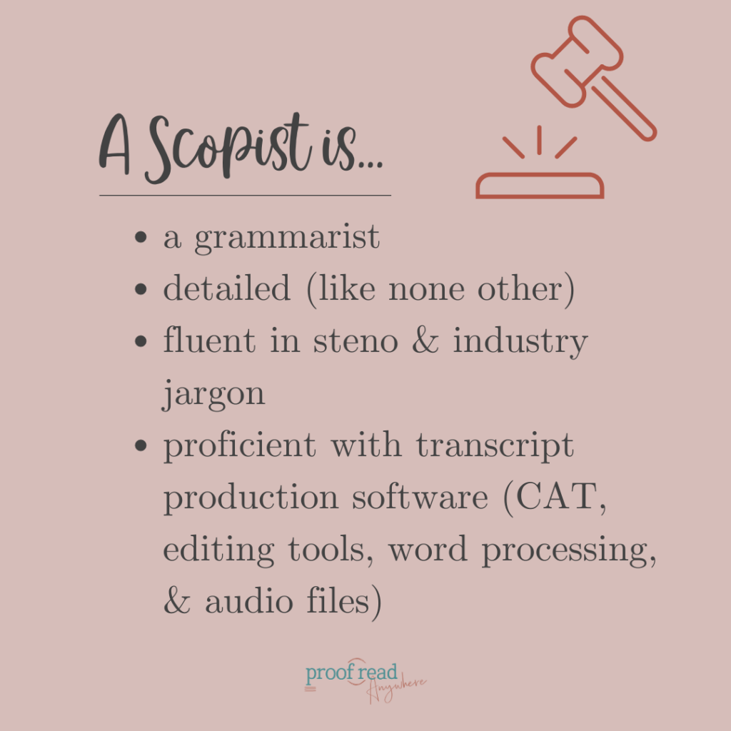 Scopist skills